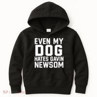 Even My Dog Hates Gavin Newsom Funny Politics Kids Hoodie thumb 0