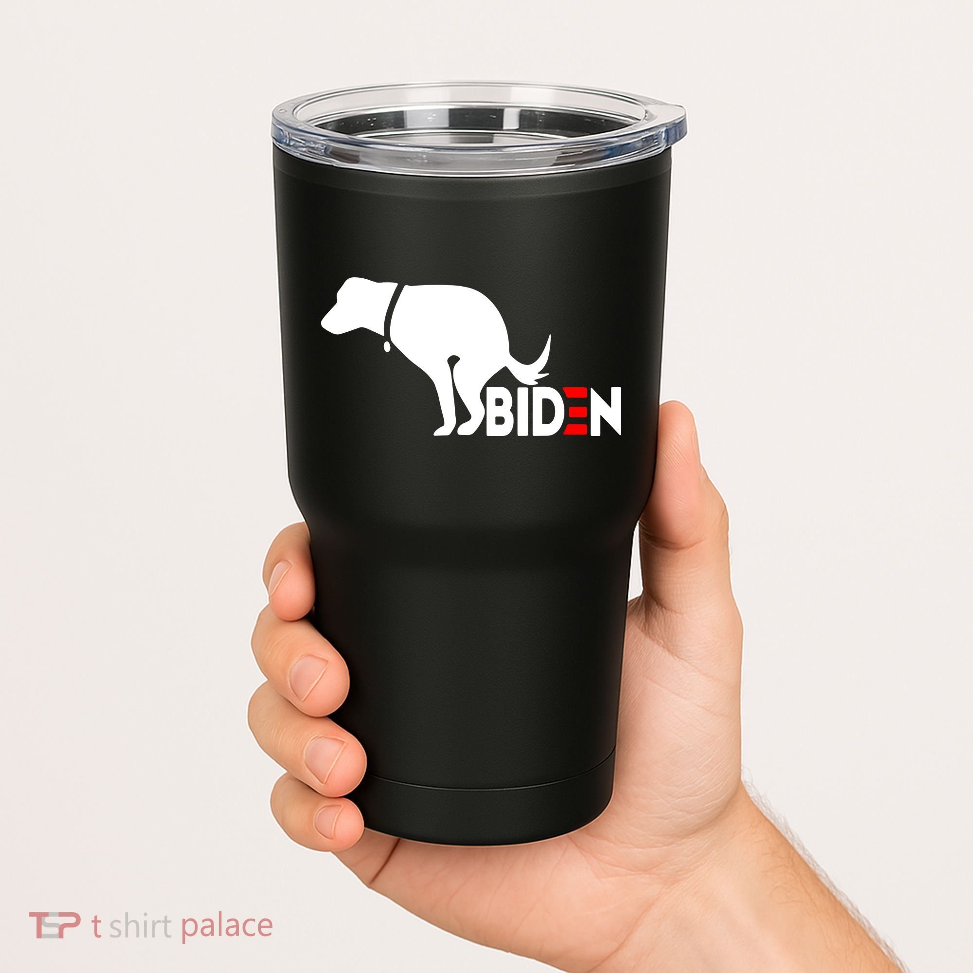 Even My Dog Hates Biden Tumbler
