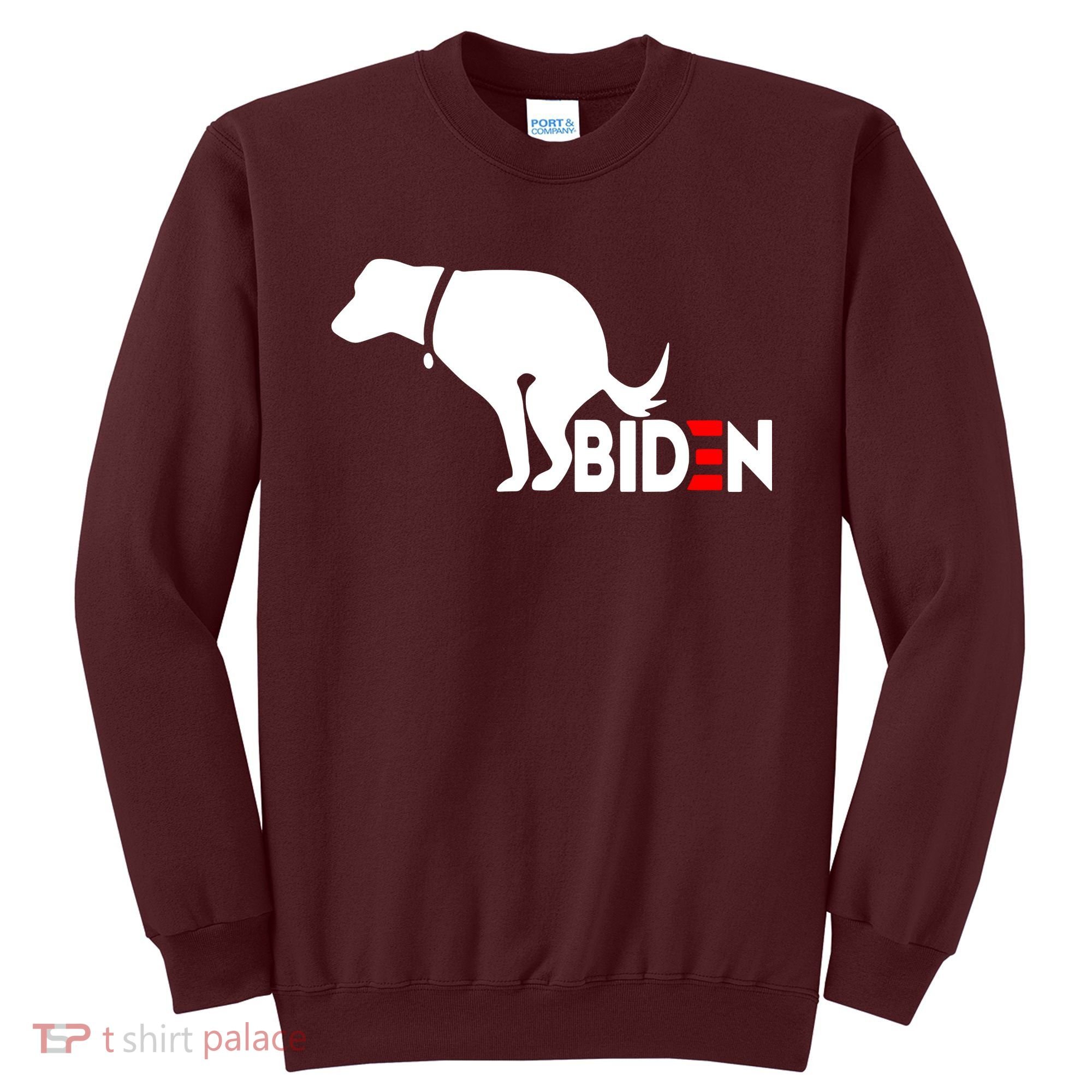 Even My Dog Hates Biden Sweatshirt