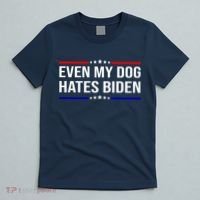 Even My Dog Hates Biden Funny Anti Biden FJB T-Shirt thumb 5