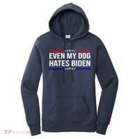 Even My Dog Hates Biden Funny Anti Biden FJB Women's Hoodie thumb 0
