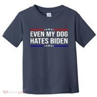 Even My Dog Hates Biden Funny Anti Biden FJB Toddler T-Shirt thumb 0