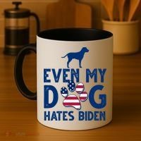 Even My Dog Hates Biden Coffee Mug thumb 4