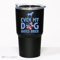Even My Dog Hates Biden Tumbler thumb 0