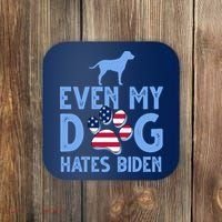 Even My Dog Hates Biden Coaster thumb 0