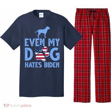 Even My Dog Hates Biden Pajama Set