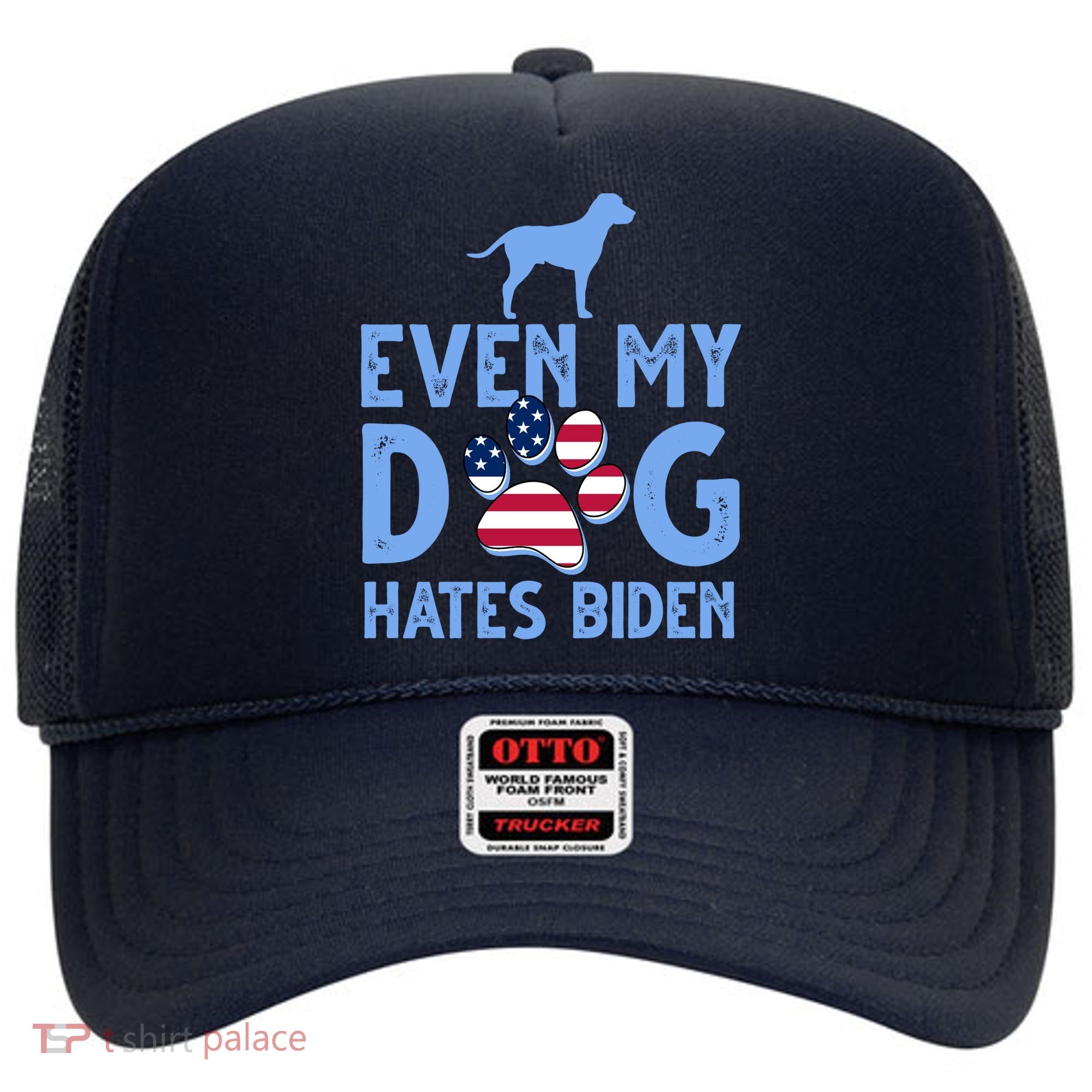 Even My Dog Hates Biden Hat