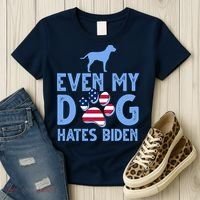 Even My Dog Hates Biden Women's T-Shirt thumb 3