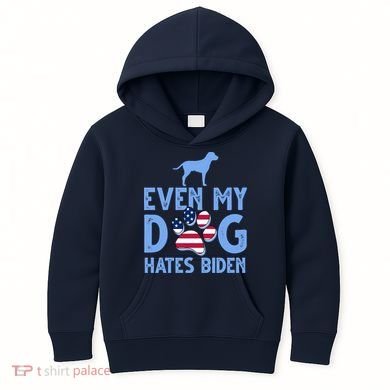 Even My Dog Hates Biden Kids Hoodie