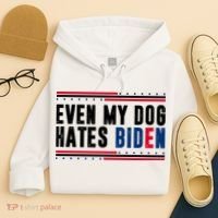 Even My Dog Hates Biden Funny Hoodie thumb 4