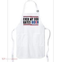 Even My Dog Hates Biden Funny Apron thumb 0