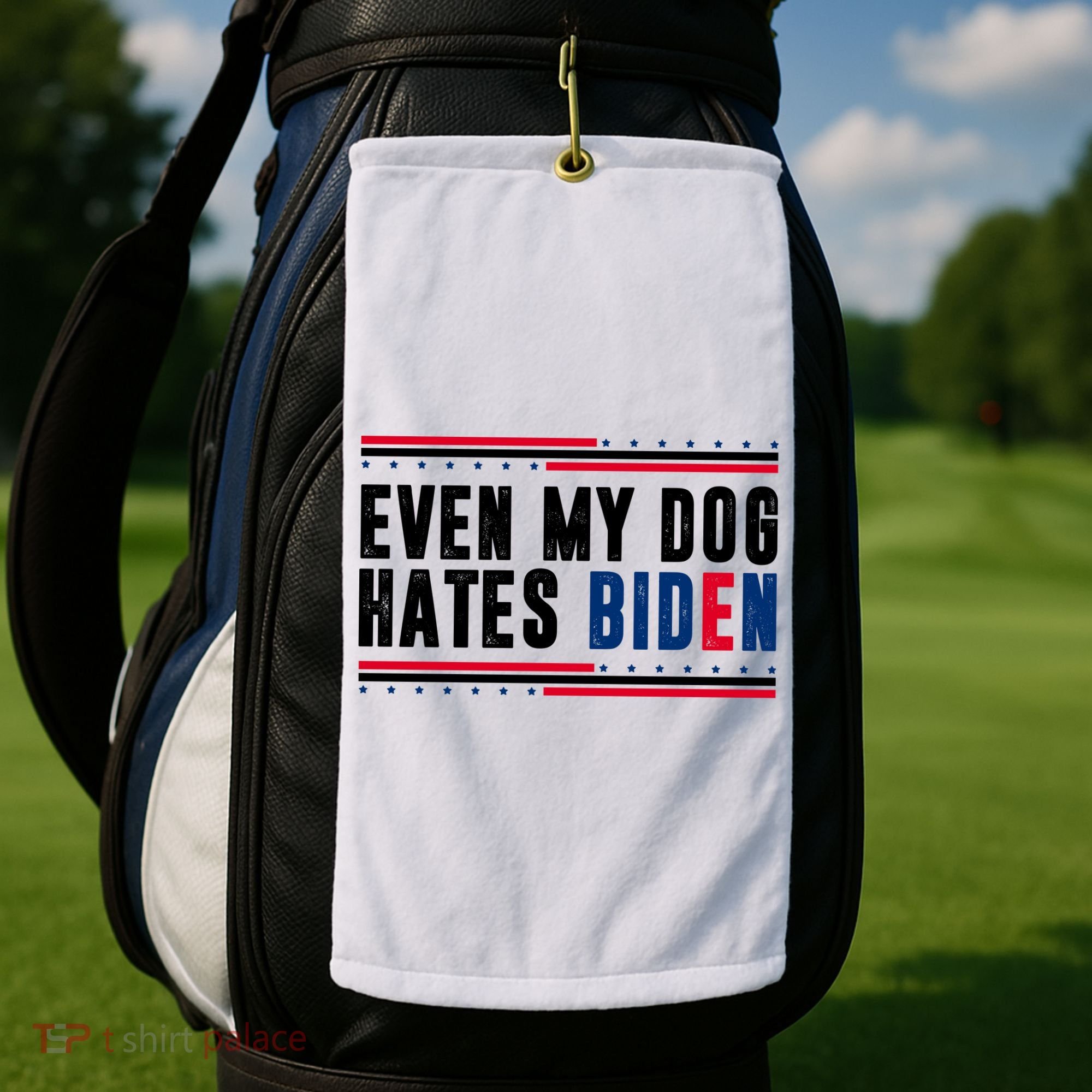 Even My Dog Hates Biden Funny Golf Towel