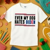 Even My Dog Hates Biden Funny Kids T-Shirt thumb 3