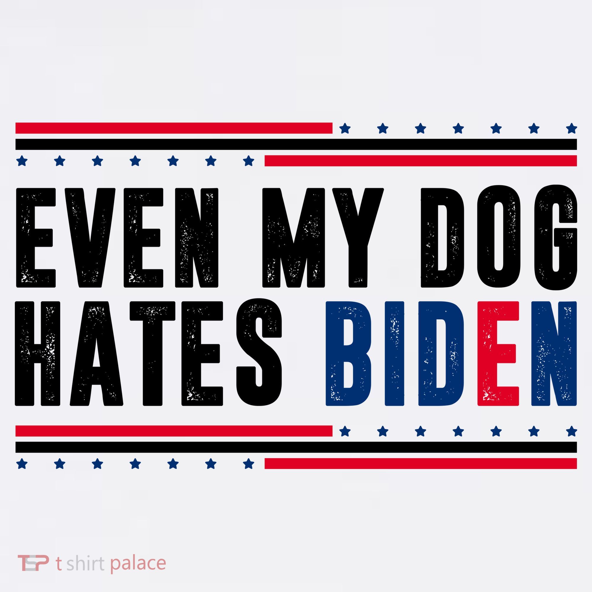 Even My Dog Hates Biden Funny Kids T-Shirt
