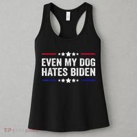 Even My Dog Hates Biden Shirt Funny Anti Biden Women's Tank Top thumb 3