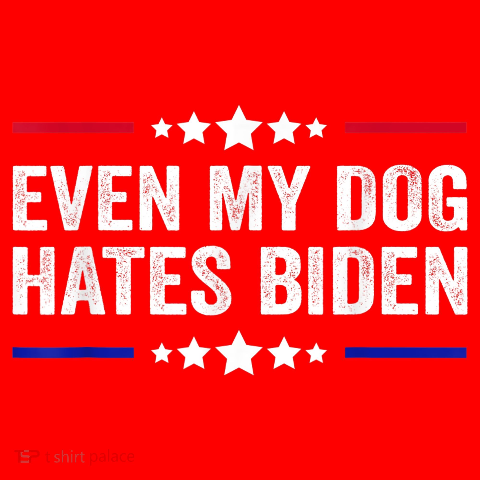 Even My Dog Hates Biden Shirt Funny Anti Biden Santa Hat