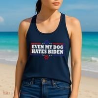 Even My Dog Hates Biden Shirt Funny Anti President Joe Biden Women's Tank Top thumb 2