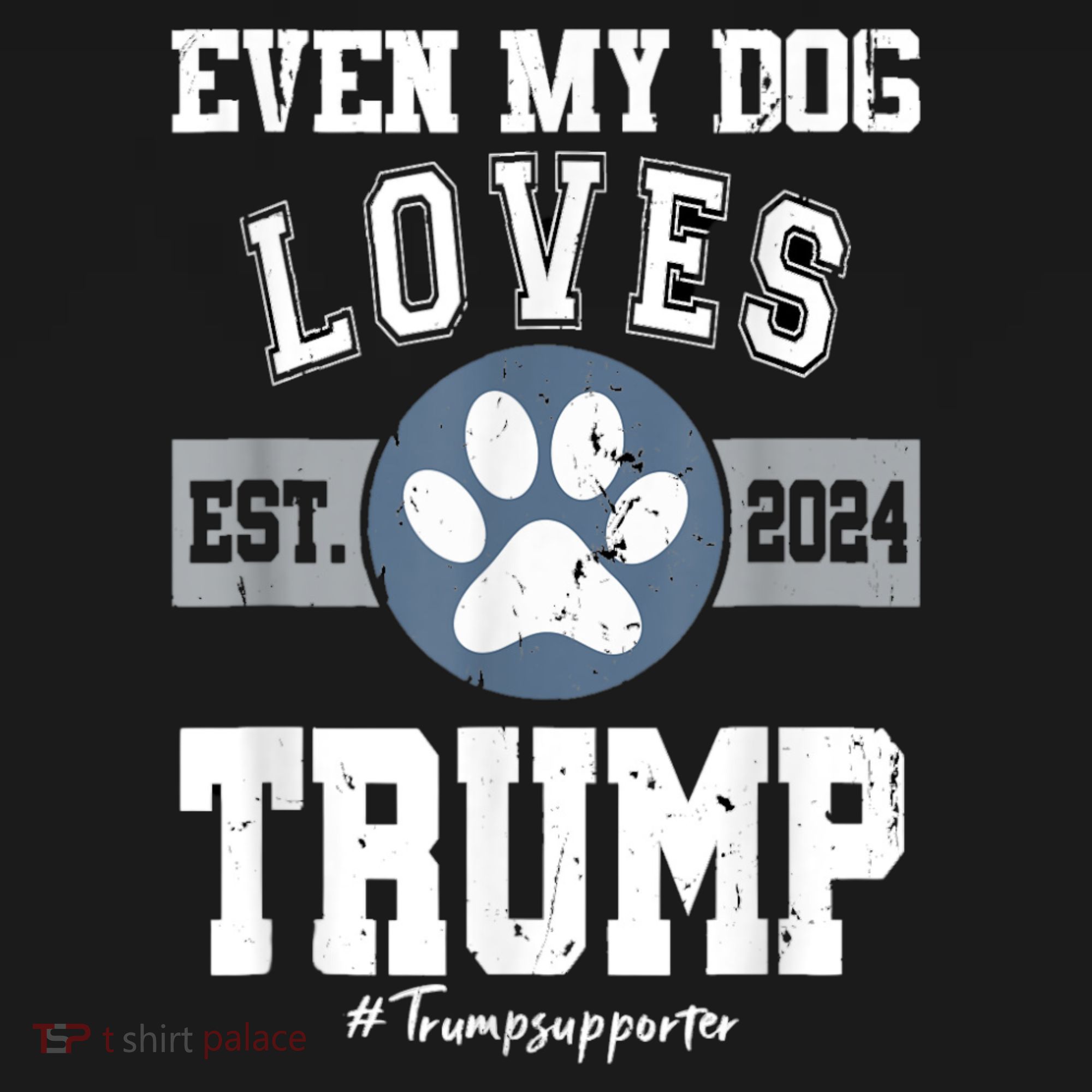 Even My Dog Loves Trump Usa Flag Election Trump Support Sweatshirt