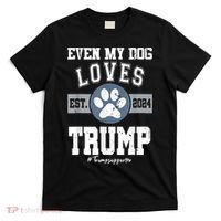 Even My Dog Loves Trump Usa Flag Election Trump Support T-Shirt thumb 0