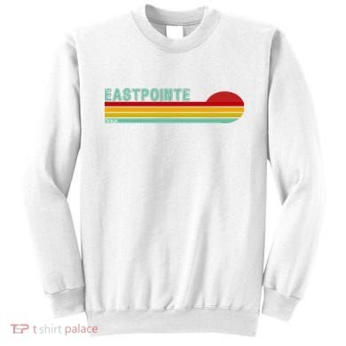 Eastpointe Michigan Sweatshirt