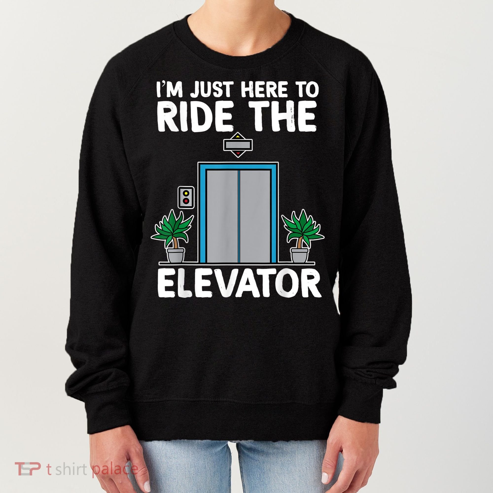 Elevator Mechanic Engineer Funny Elevators Lovers Take Ride Women's Sweatshirt