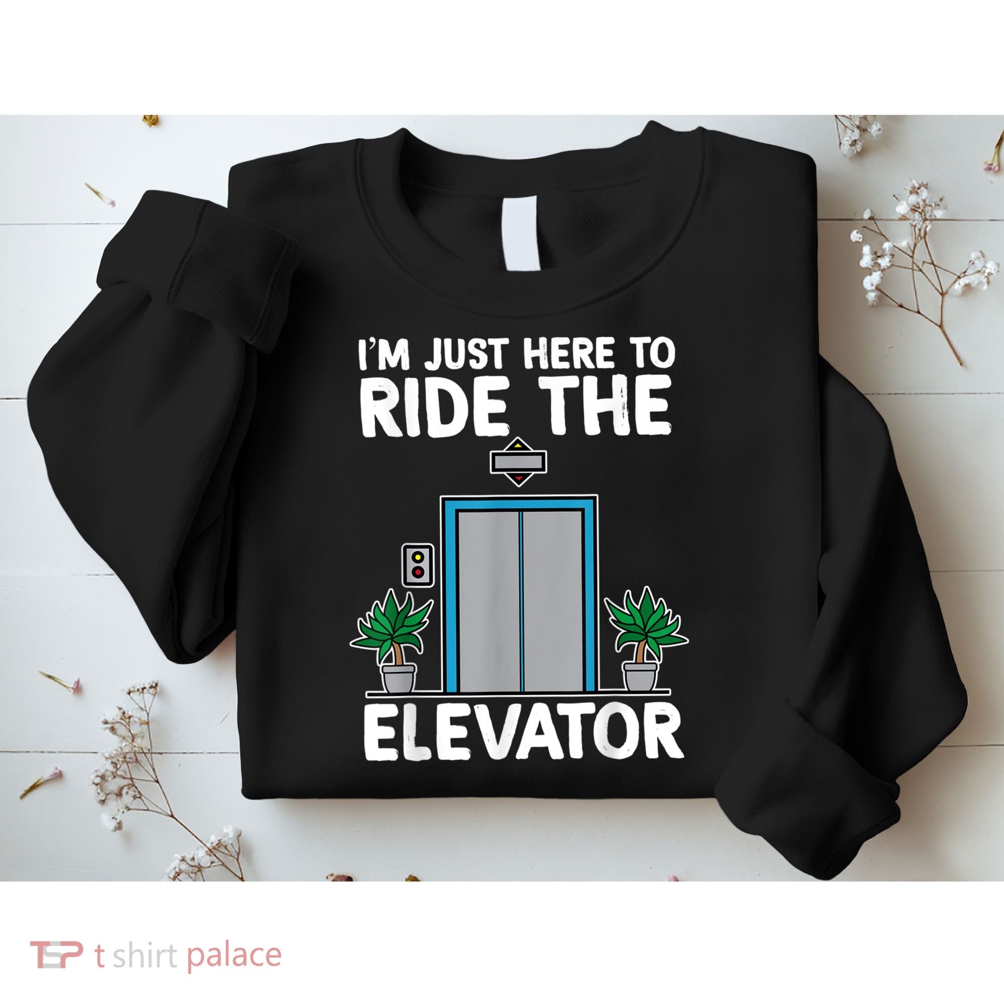 Elevator Mechanic Engineer Funny Elevators Lovers Take Ride Sweatshirt