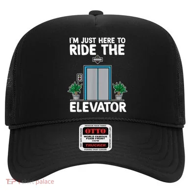 Elevator Mechanic Engineer Funny Elevators Lovers Take Ride Hat