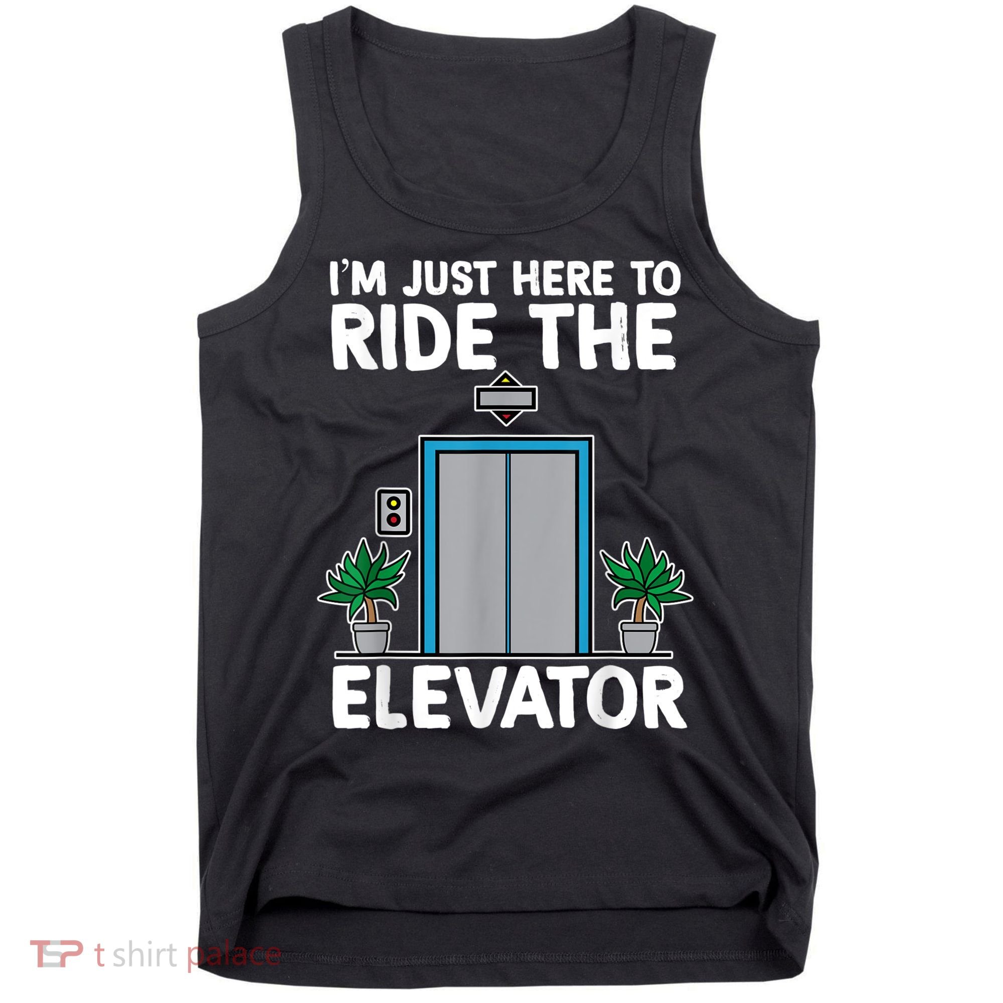 Elevator Mechanic Engineer Funny Elevators Lovers Take Ride Tank Top
