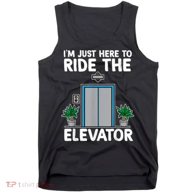 Elevator Mechanic Engineer Funny Elevators Lovers Take Ride Tank Top