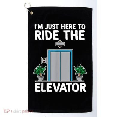 Elevator Mechanic Engineer Funny Elevators Lovers Take Ride Golf Towel