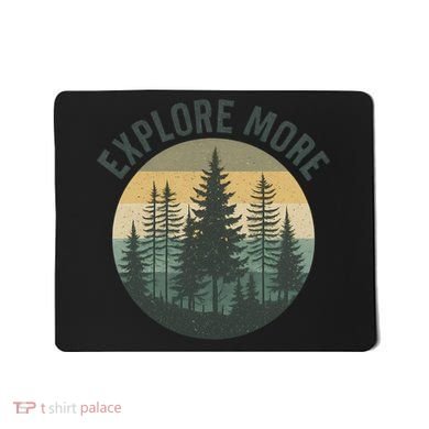 Explore More Mousepad