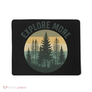 Explore More Mousepad