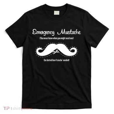 Emergency Mustache T-Shirt