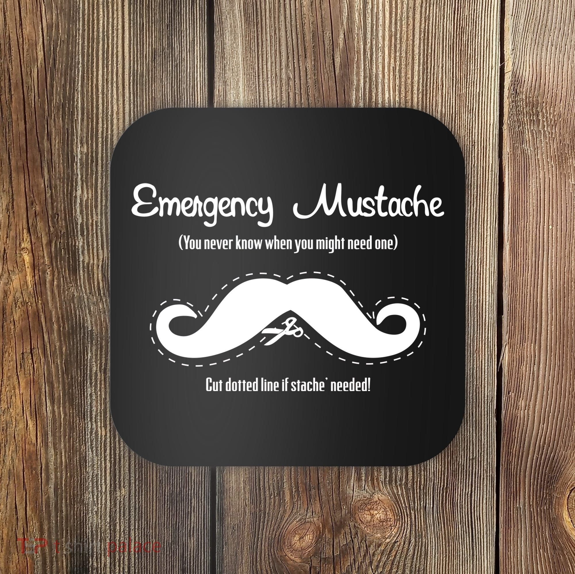 Emergency Mustache Coaster