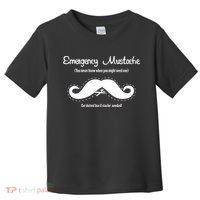 Emergency Mustache Toddler T-Shirt thumb 0