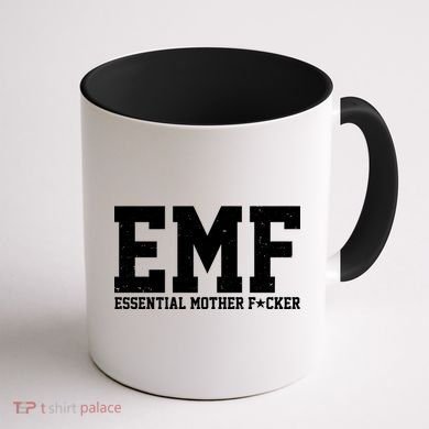 EMF Essential Mother F*cker Coffee Mug back