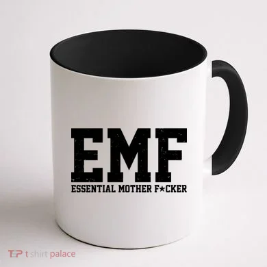 EMF Essential Mother F*cker Coffee Mug back