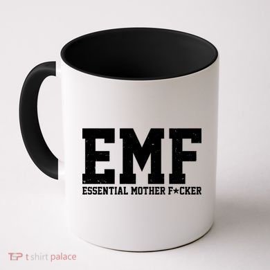 EMF Essential Mother F*cker Coffee Mug