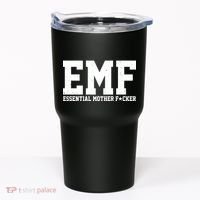 EMF Essential Mother F*cker Tumbler thumb 0
