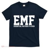 EMF Essential Mother F*cker T-Shirt thumb 0