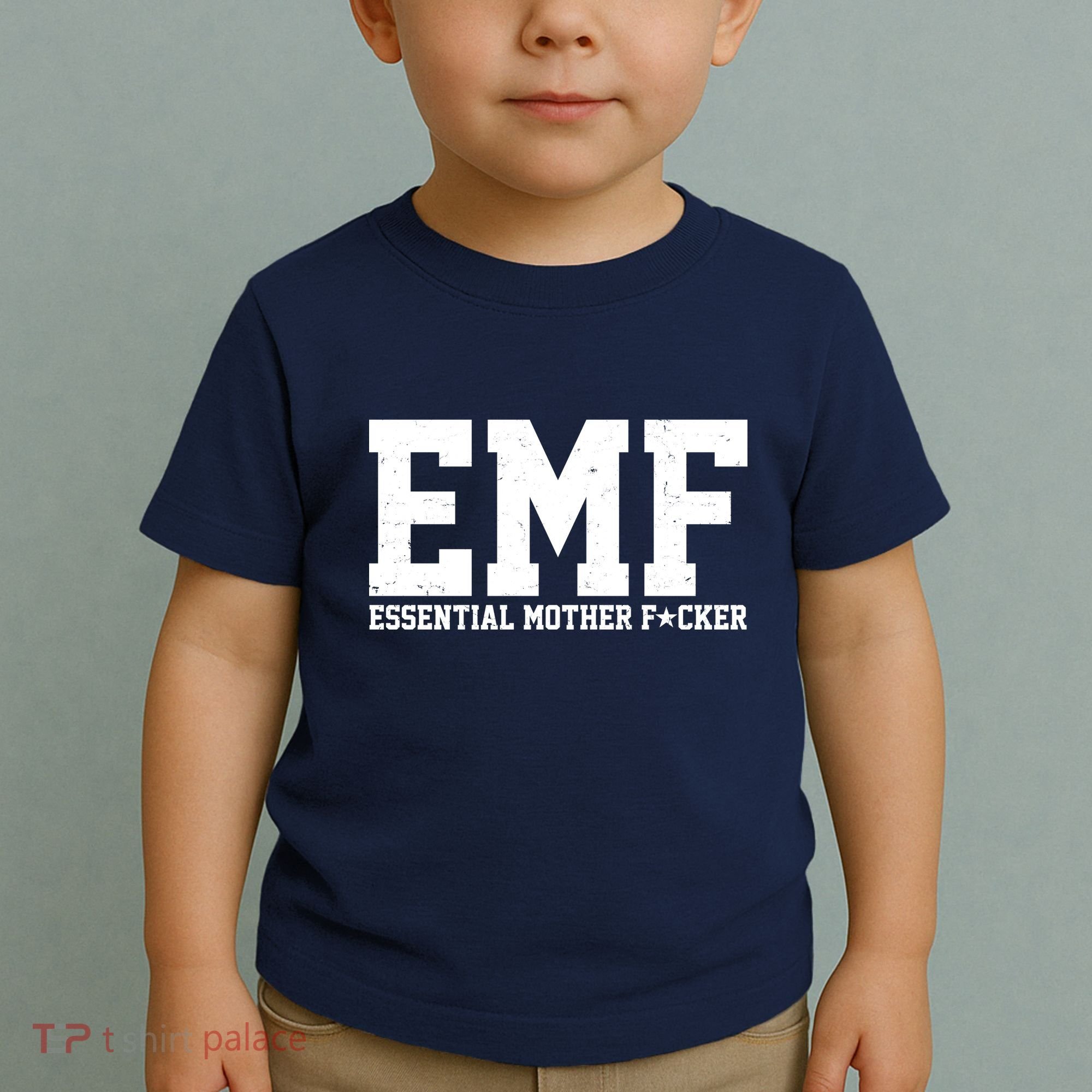 EMF Essential Mother F*cker Toddler T-Shirt