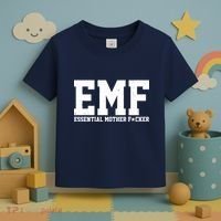 EMF Essential Mother F*cker Toddler T-Shirt thumb 3