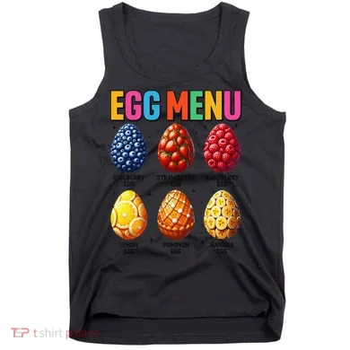 Egg Menu Fruit-Flavored Eggs Funny Easter Day Hunt Eggs Tank Top