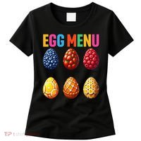 Egg Menu Fruit-Flavored Eggs Funny Easter Day Hunt Eggs Women's T-Shirt thumb 0