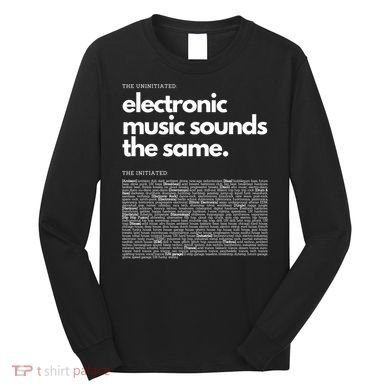 Electronic Music Genre Funny Techno Active Long Sleeve Shirt