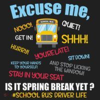 Excuse Me Is It Spring Break Yet? Funny School Bus Driver Cute Gift Women's Sweatshirt thumb 2