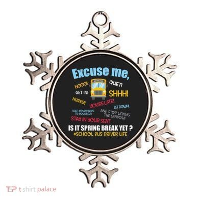 Excuse Me Is It Spring Break Yet? Funny School Bus Driver Cute Gift Ornament