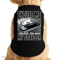 Excuse Me I Believe You Have My Stapler Doggie Tank thumb 0