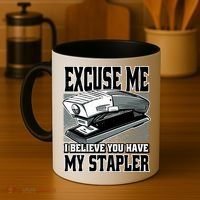 Excuse Me I Believe You Have My Stapler Coffee Mug thumb 4