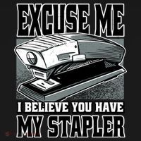 Excuse Me I Believe You Have My Stapler Coaster thumb 2